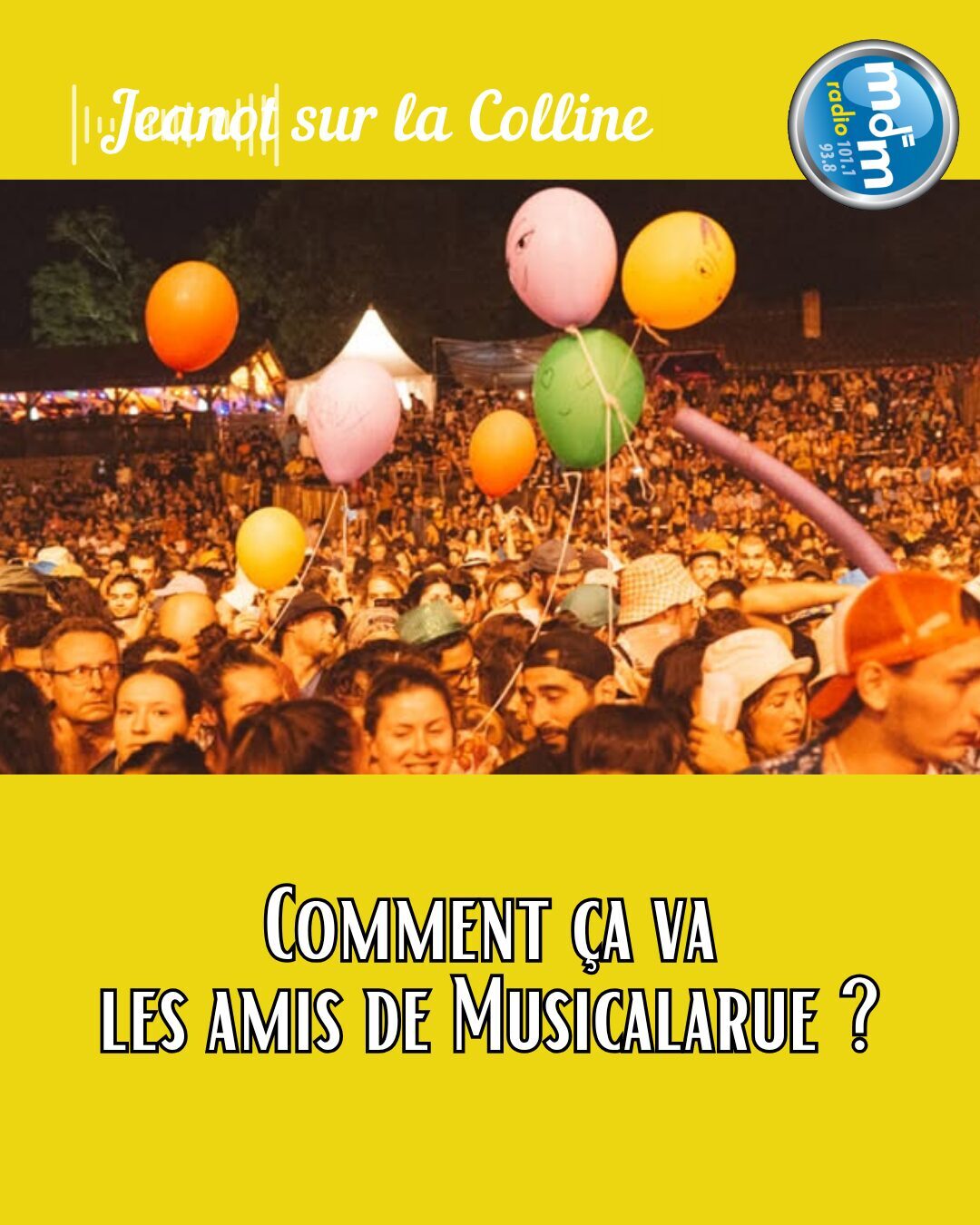 Jeanot sur la Colline 2026-03-26 - Comment ça va les amis de Musicalarue