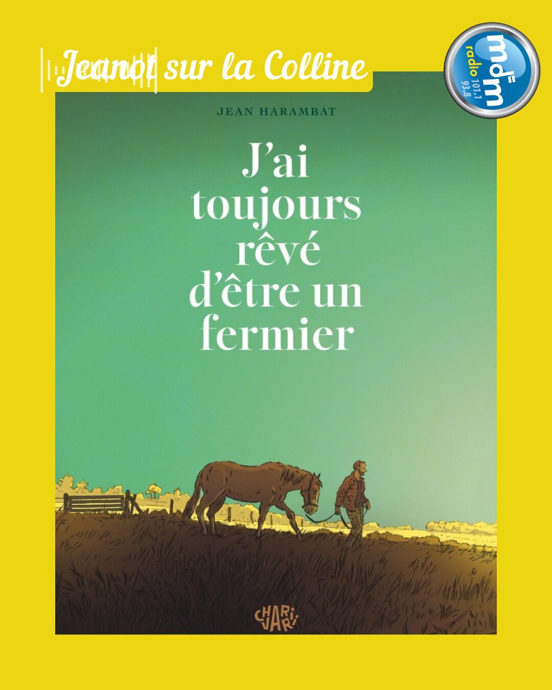 Jeanot sur la Colline 2026-06-02 - La nouvelle BD de Jean Harambat