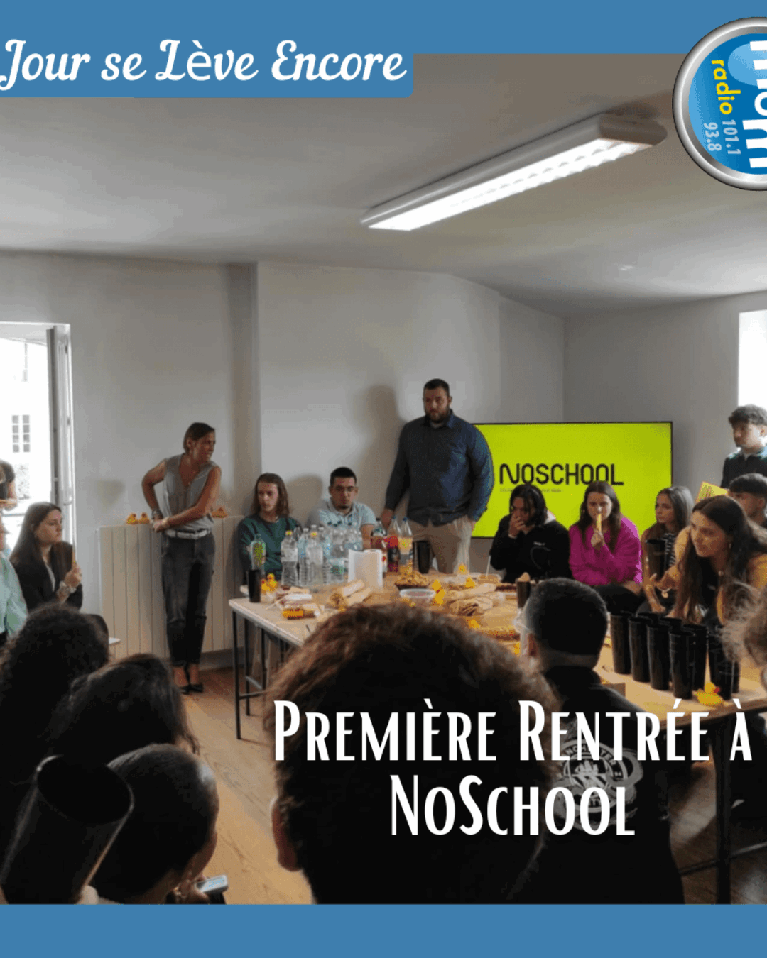 Le Jour se Lève Encore 2025-09-02 - Première Rentrée à NoSchool