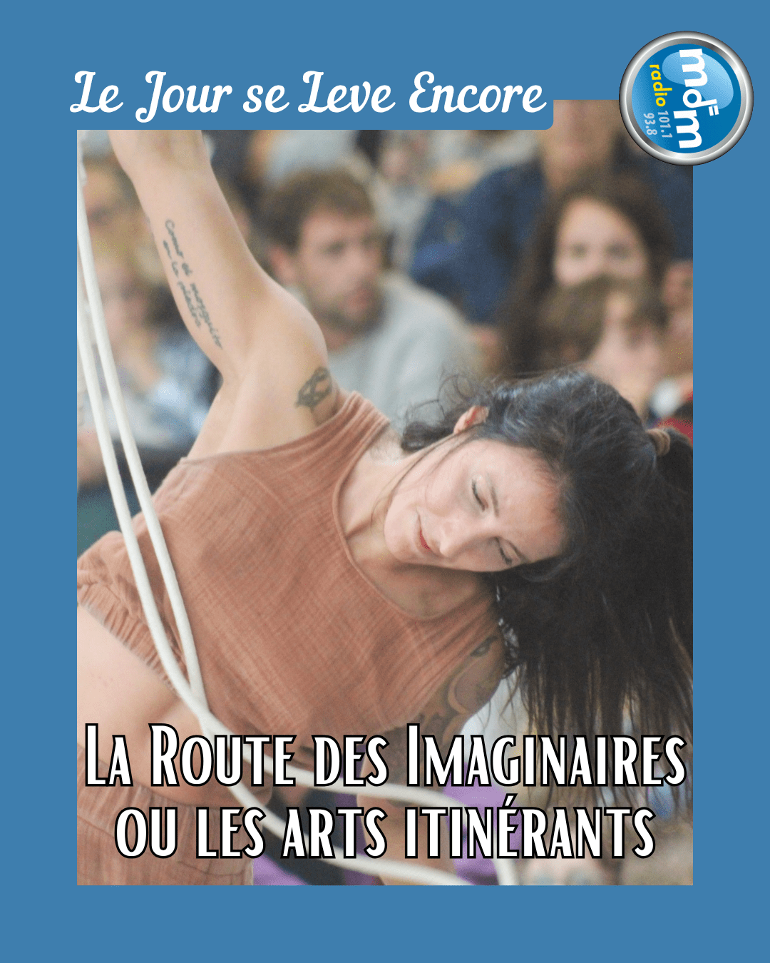 Le Jour se Lève Encore 2025-09-17 - Chronique_Caf_Zic_Routes_Imaginaires