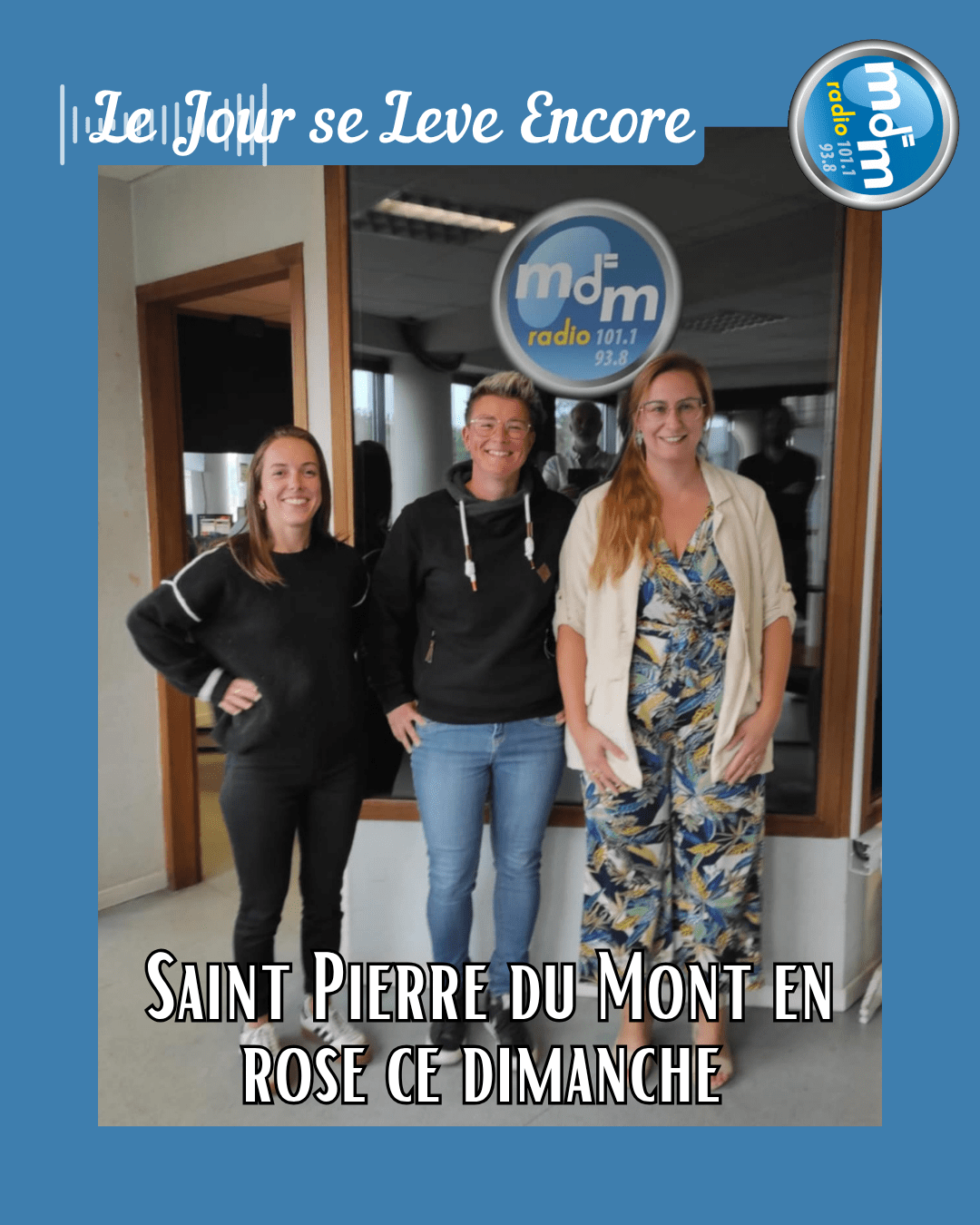 Le Jour se Lève Encore 2025-09-30 - ITV_Octobre_Rose_Saint_Pierre