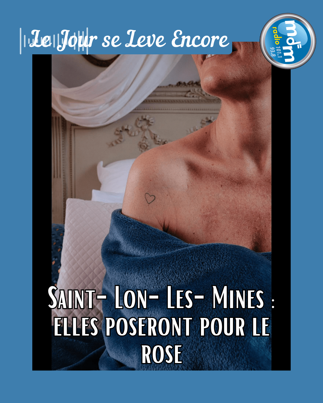 Le Jour se Lève Encore 2025-10-02 - Saint-Lon-Les-Mines elles poseront pour le rose