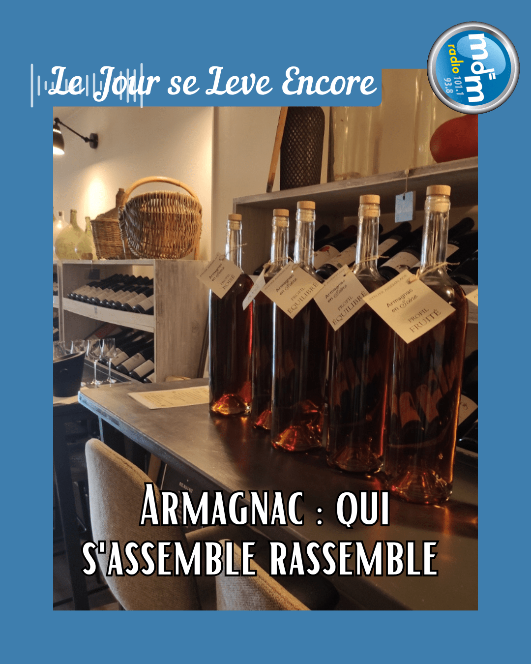 Le Jour se Lève Encore 2025-10-21 - ITV_Fetes_Armagnac