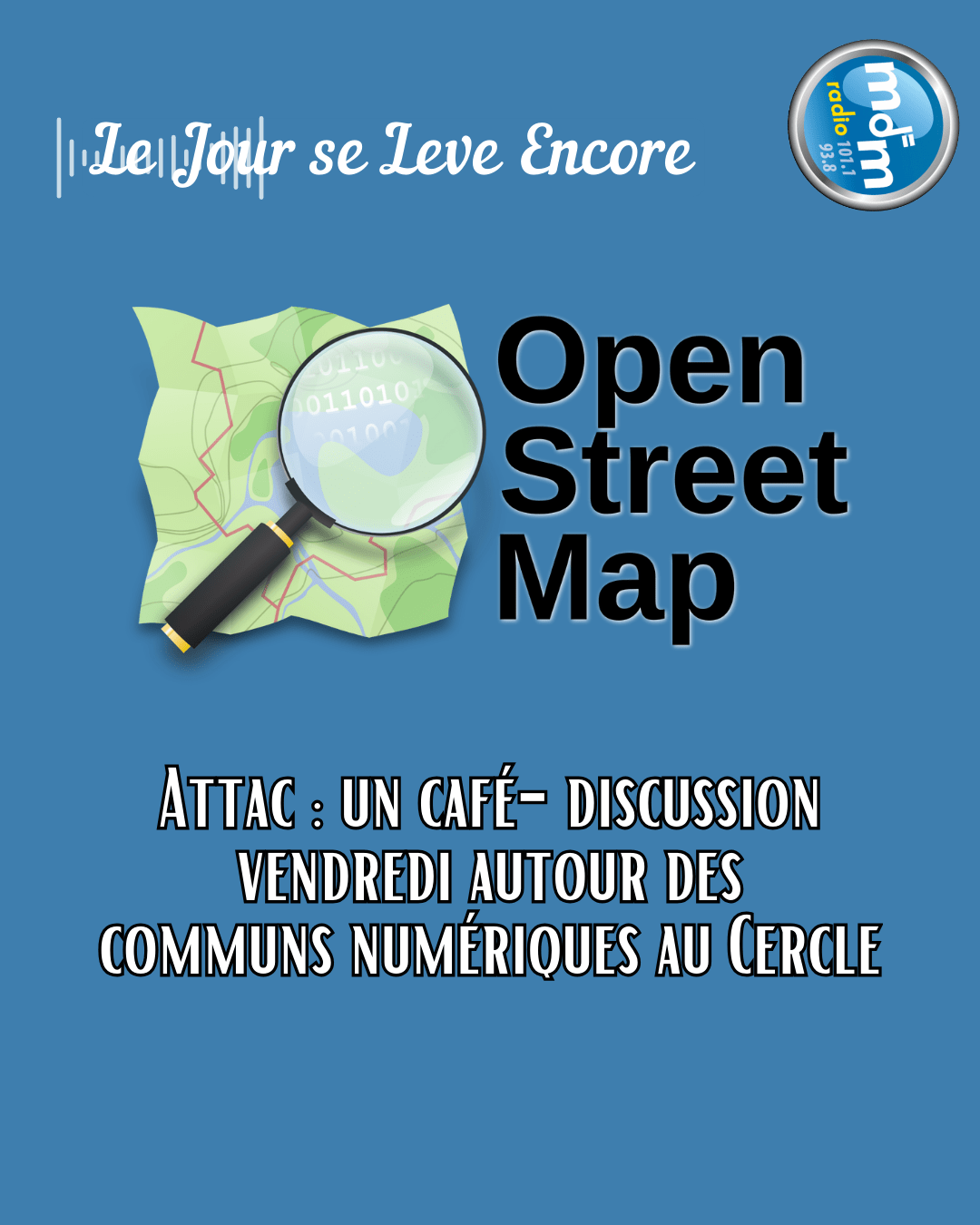 Le Jour se Lève Encore 2026-01-22 - Attac un café-discussion vendredi autour des communs numériques au Cercle