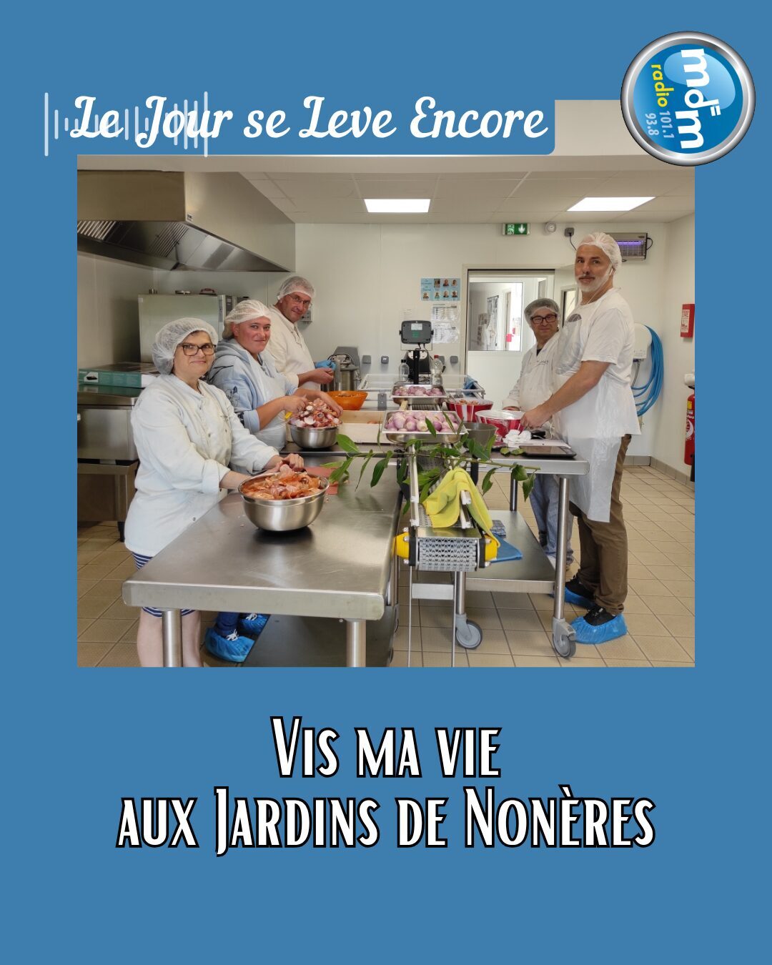 Le Jour se Lève Encore 2026-06-05 - Vis ma vie aux Jardins de Nonères