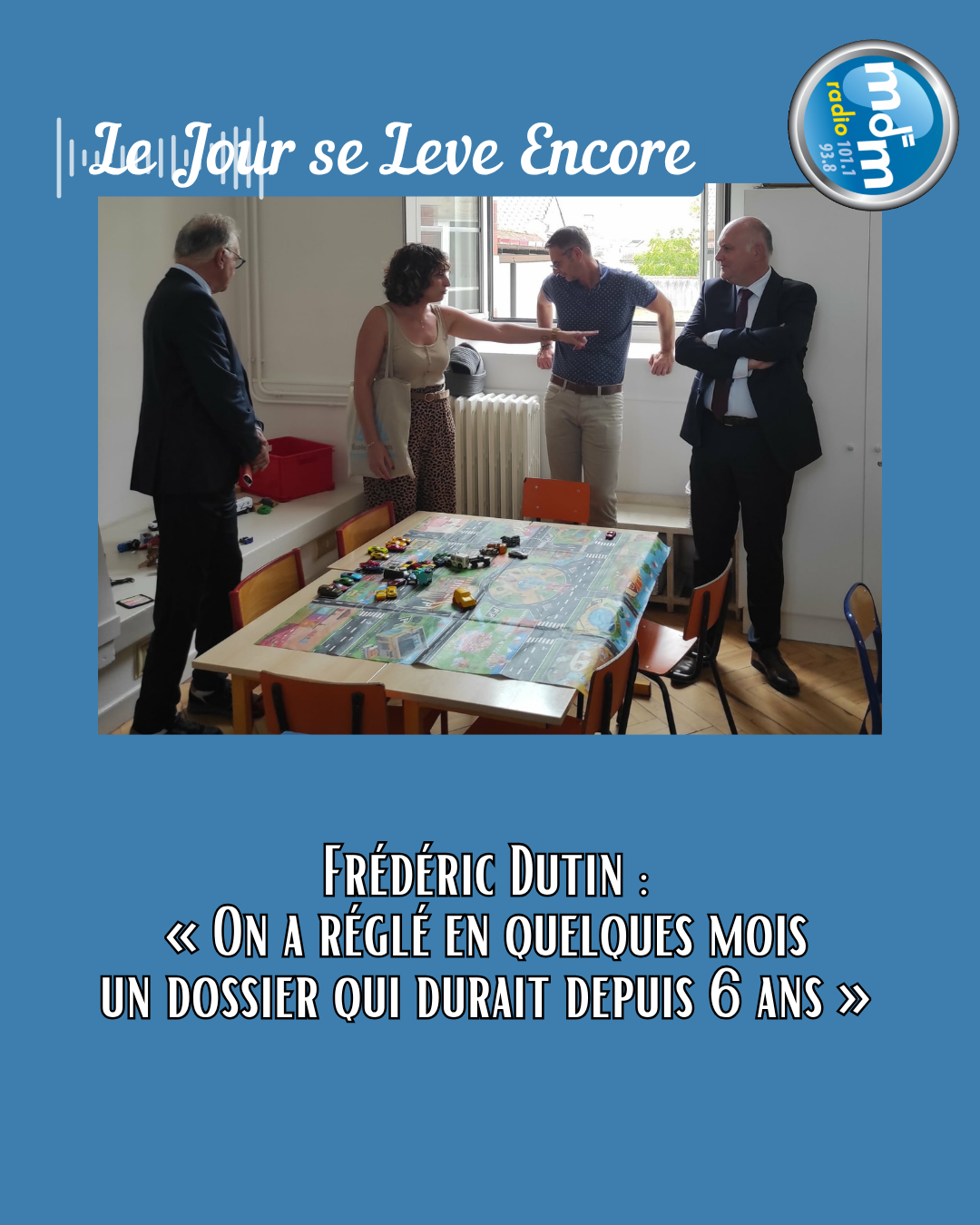 Le Jour se Lève Encore 2026-09-03 - Frédéric Dutin « On a réglé en quelques mois un dossier qui durait depuis 6 ans »