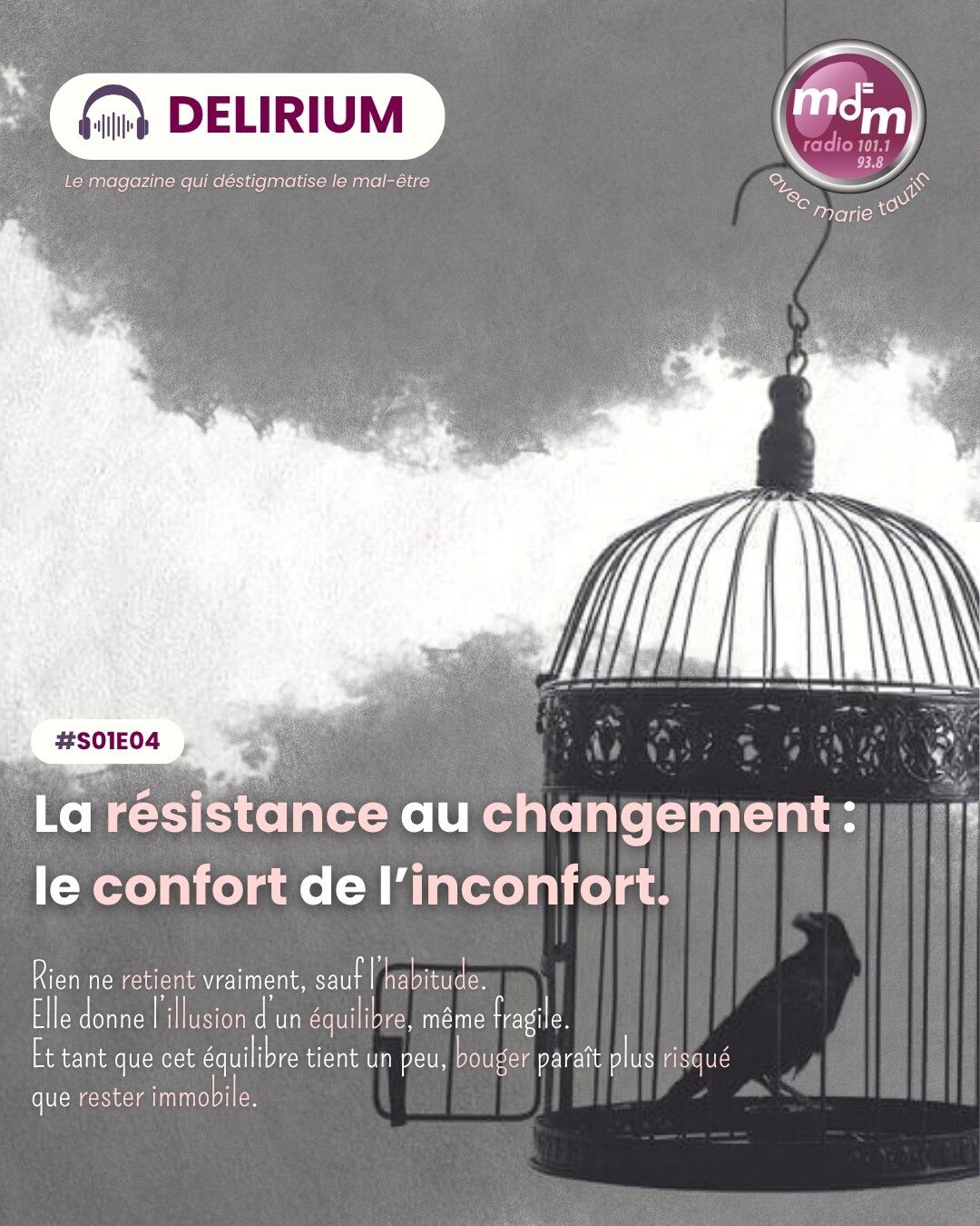 S01E04 - La résistance au changement, le confort de l'inconfort