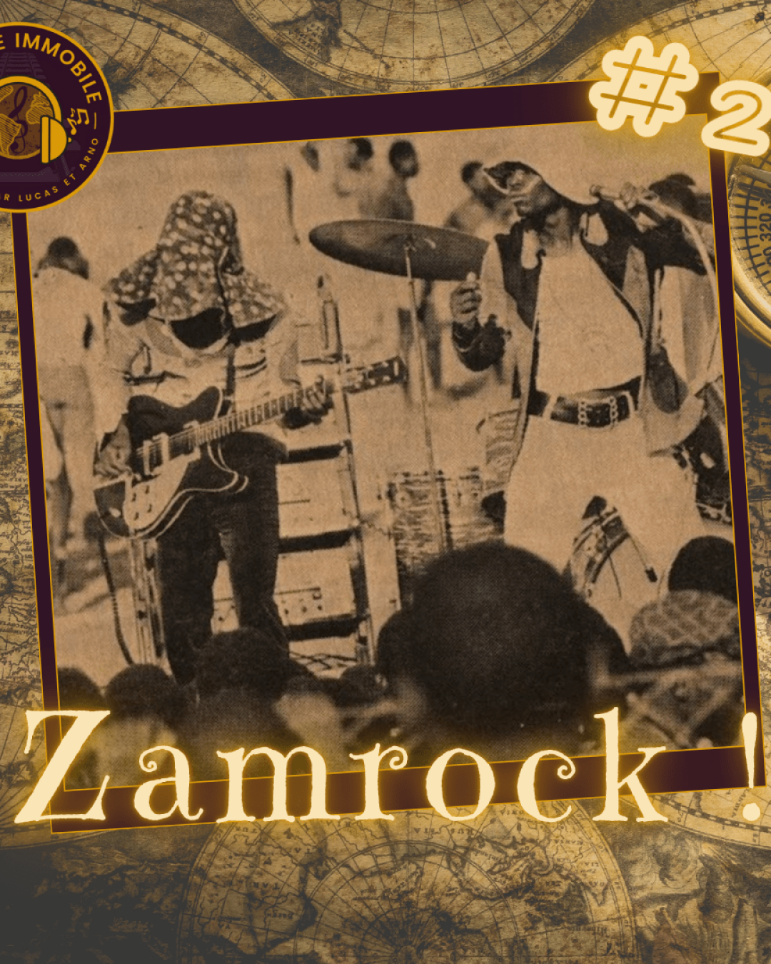 Voyage Immobile 02 - Zamrock !