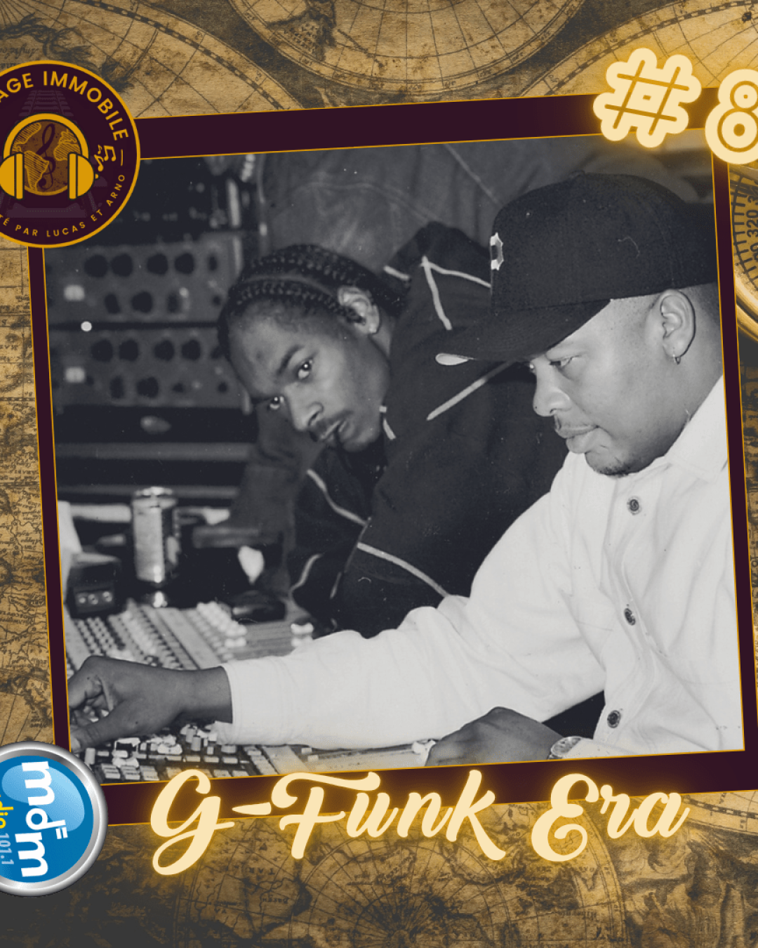 Voyage Immobile 08 - G-Funk Era - 06-06-2022 - Vidéo