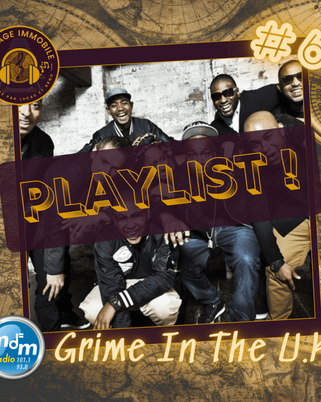 Voyage Immobile Playlist 06 - Grime in the U.K. - 21-04-2022 - Image