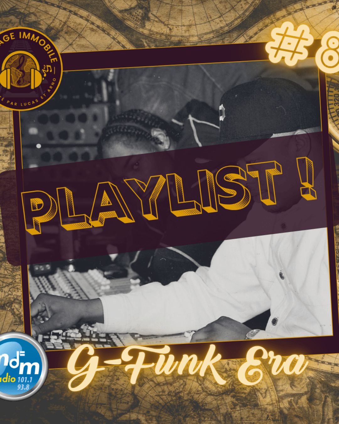 Voyage Immobile Playlist 08 - G-Funk Era - 16-06-2022 - Image