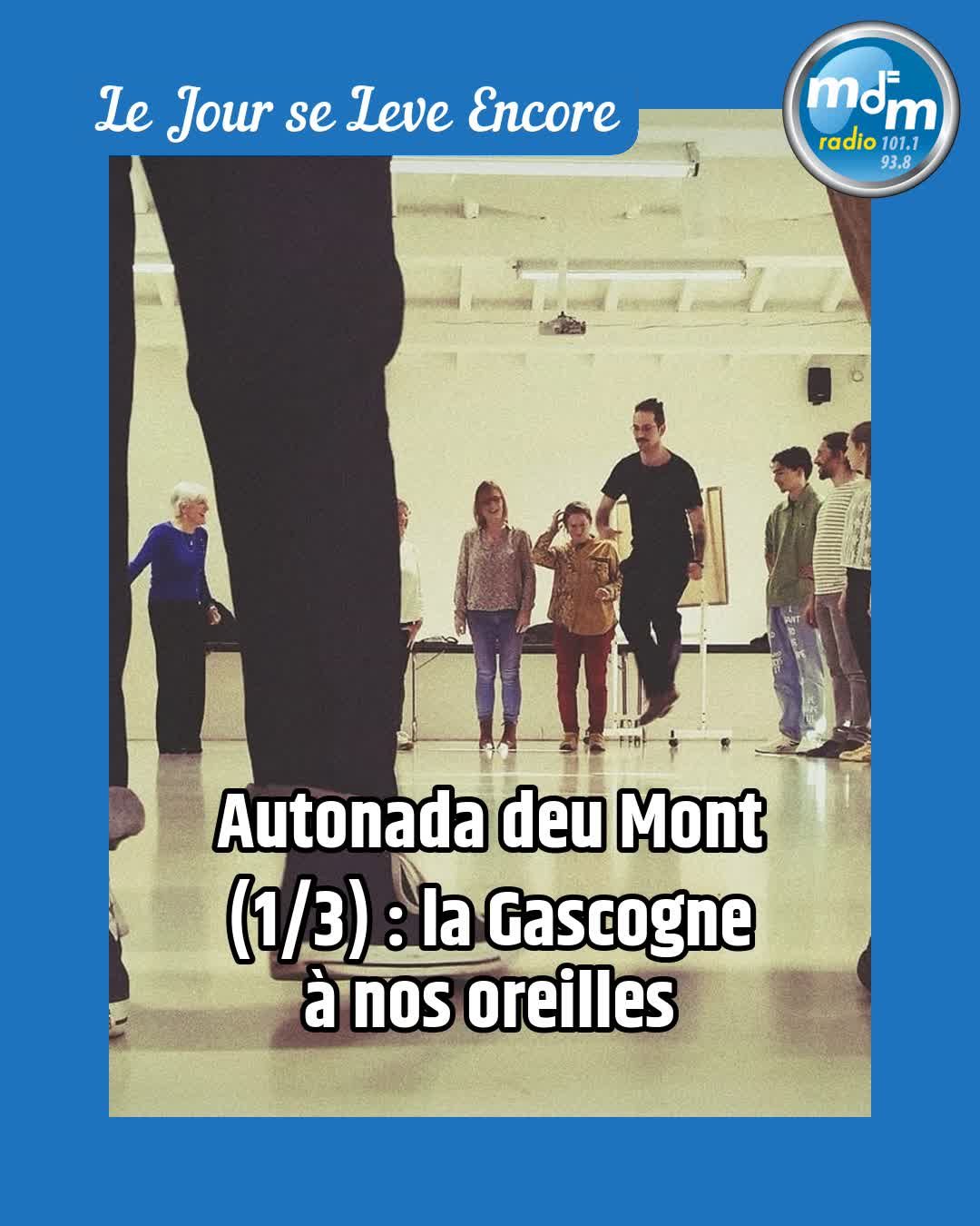 le-jour-se-leve-encore-2026-10-23-autonada-deu-mont-1-3-la-gascogne-a-nos-oreilles.jpg